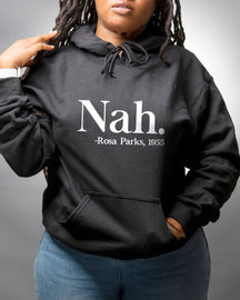 Nah Rosa Parks 1955 Hoodie