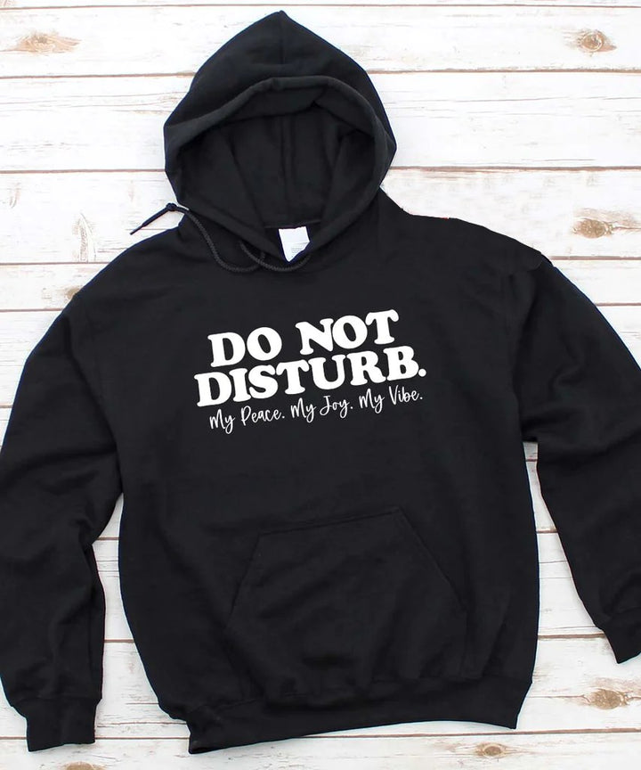 Do Not Disturb Long Sleeves Hoodie